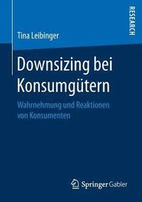 bokomslag Downsizing bei Konsumgutern