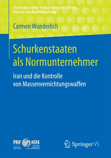 Carmen Wunderlich - Schurkenstaaten als Normunternehmer, Häftad