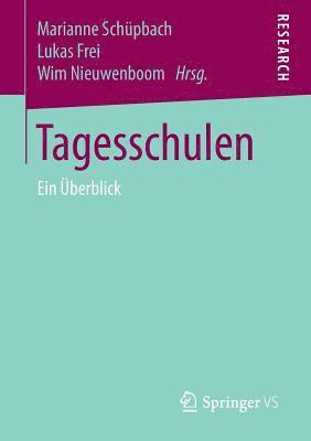 Marianne Schüpbach, Lukas Frei, Wim Nieuwenboom - Tagesschulen, Häftad