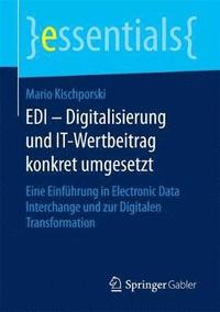 bokomslag EDI - Digitalisierung und IT-Wertbeitrag konkret umgesetzt