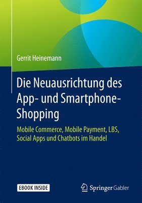 bokomslag Die Neuausrichtung des App- und Smartphone-Shopping