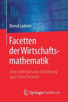 bokomslag Facetten der Wirtschaftsmathematik