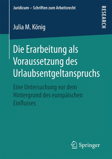 bokomslag Die Erarbeitung als Voraussetzung des Urlaubsentgeltanspruchs