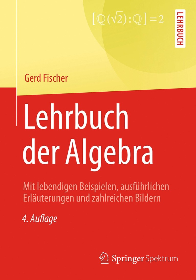 Gerd Fischer - Lehrbuch der Algebra, Häftad
