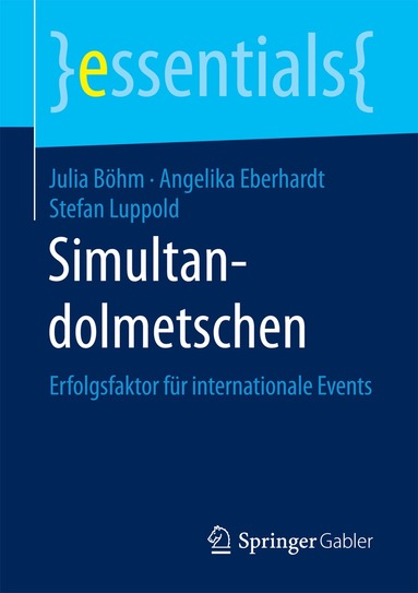 Julia Böhm, Angelika Eberhardt, Stefan Luppold - Simultandolmetschen, Häftad