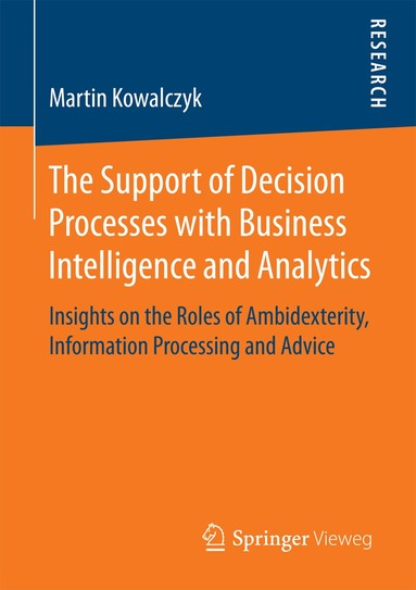 Martin Kowalczyk - Support of Decision Processes with Business Intelligence and Analytics, Häftad