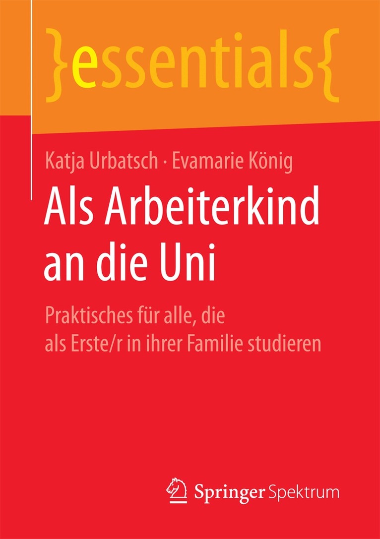Katja Urbatsch, Evamarie König - Als Arbeiterkind an die Uni, Häftad
