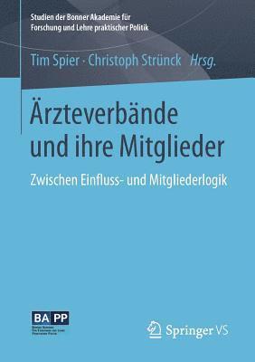 Tim Spier, Christoph Strünck - Ärzteverbände und ihre Mitglieder, Häftad
