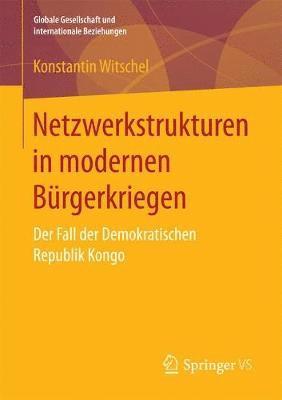 bokomslag Netzwerkstrukturen in modernen Brgerkriegen