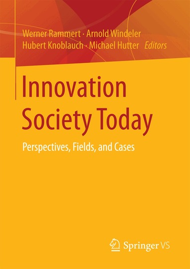 Werner Rammert, Arnold Windeler, Hubert Knoblauch, Michael Hutter - Innovation Society Today, Häftad