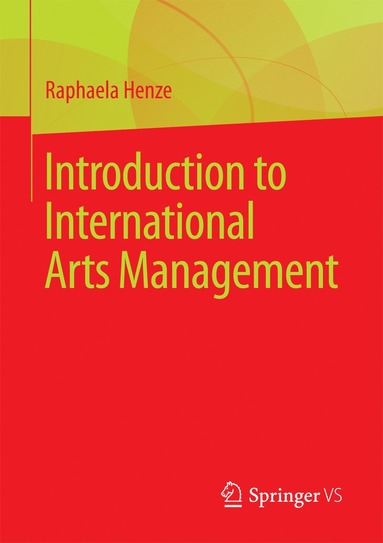 bokomslag Introduction to International Arts Management