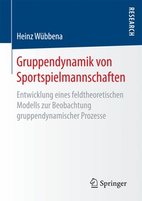 bokomslag Gruppendynamik von Sportspielmannschaften