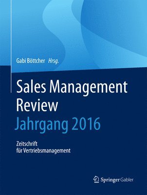 bokomslag Sales Management Review - Jahrgang 2016