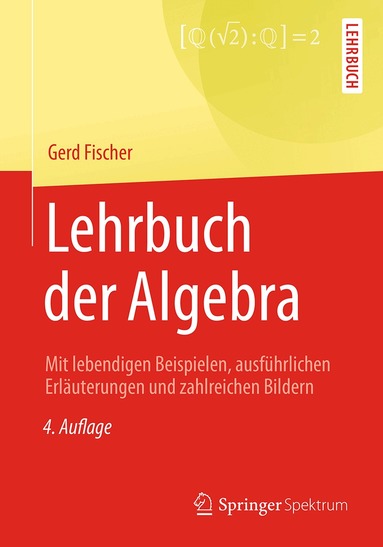 Gerd Fischer - Lehrbuch der Algebra, Inbunden