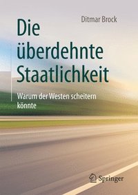 bokomslag Die uberdehnte Staatlichkeit