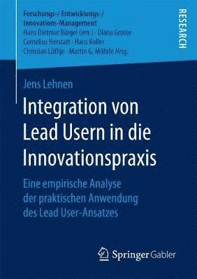 bokomslag Integration von Lead Usern in die Innovationspraxis