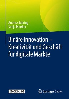 Binare Innovation - Kreativitat und Geschaft fur digitale Markte 1