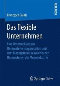 bokomslag Das flexible Unternehmen