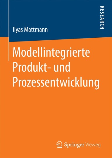 bokomslag Modellintegrierte Produkt- und Prozessentwicklung