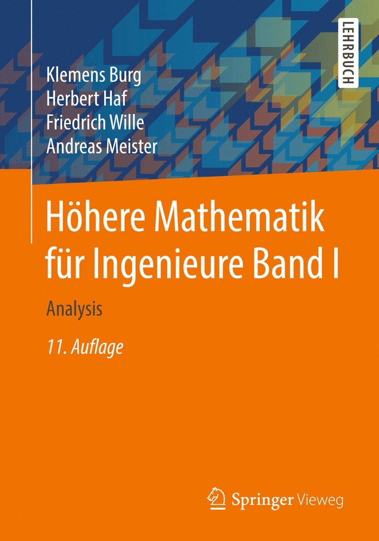 Klemens Burg, Herbert Haf, Friedrich Wille, Andreas Meister - Höhere Mathematik für Ingenieure Band I, Häftad