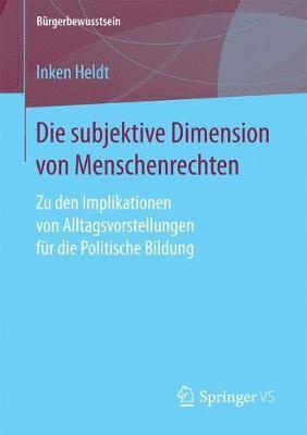 Inken Heldt - Die subjektive Dimension von Menschenrechten, Häftad