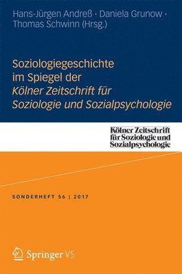 Soziologiegeschichte im Spiegel der Klner Zeitschrift fr Soziologie und Sozialpsychologie 1