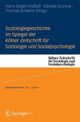 Soziologiegeschichte im Spiegel der Kölner Zeitschrift für Soziologie und Sozialpsychologie 1