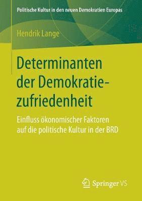 Determinanten der Demokratiezufriedenheit 1