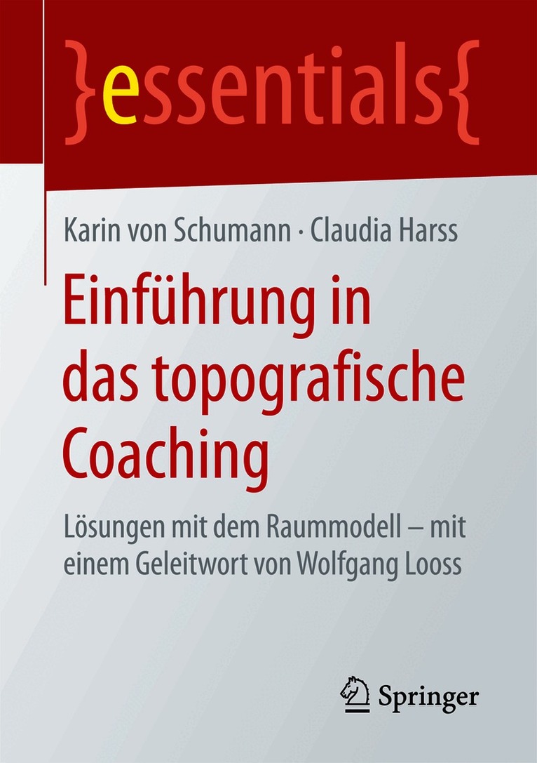 Karin von Schumann, Claudia Harss, Karin Von Schumann - Einführung in das topografische Coaching, Häftad