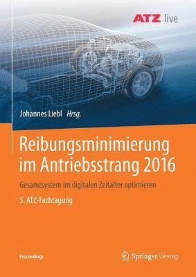 bokomslag Reibungsminimierung im Antriebsstrang 2016