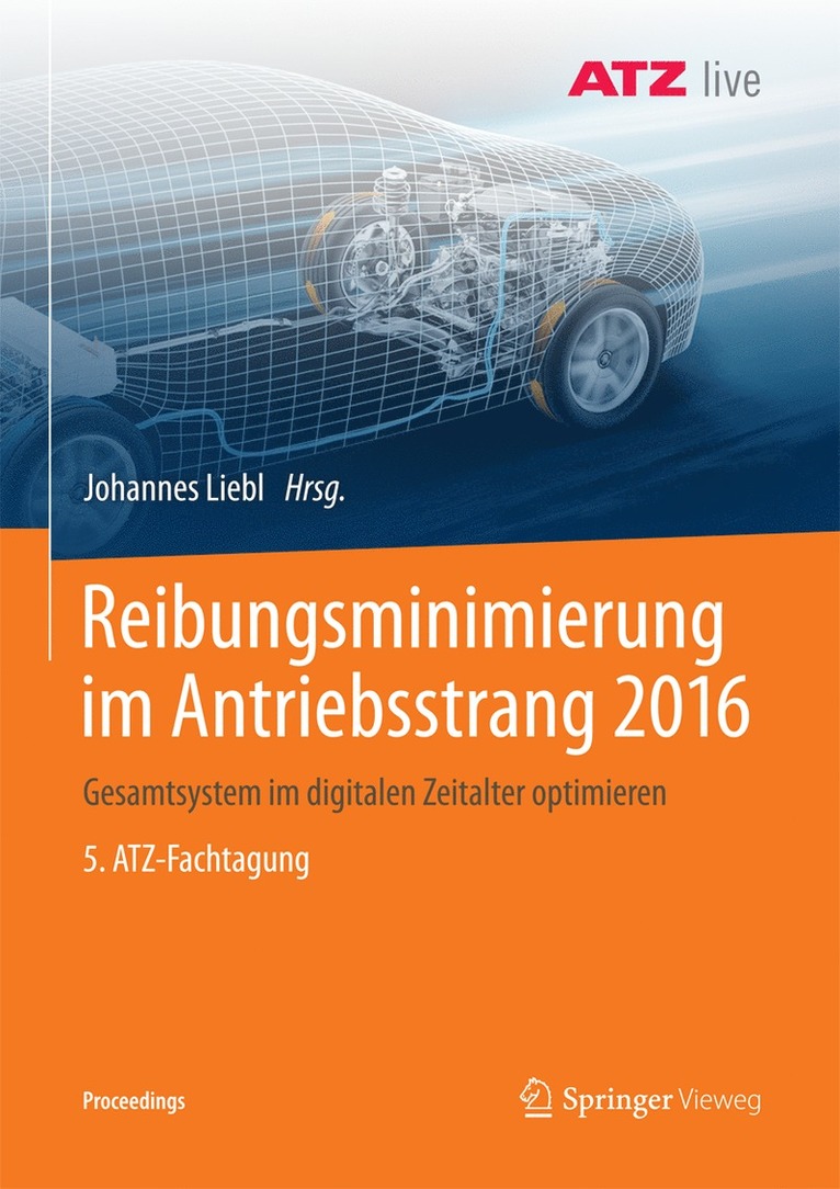 Johannes Liebl - Reibungsminimierung im Antriebsstrang 2016, Häftad