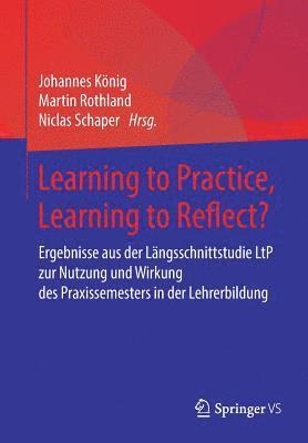 bokomslag Learning to Practice, Learning to Reflect?