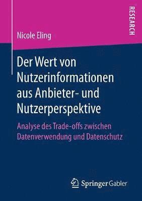 Der Wert von Nutzerinformationen aus Anbieter- und Nutzerperspektive 1