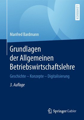 Grundlagen der Allgemeinen Betriebswirtschaftslehre 1