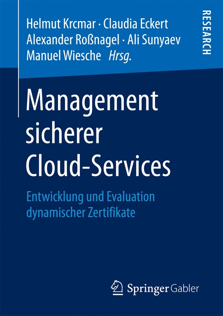Helmut Krcmar, Claudia Eckert, Alexander Roßnagel, Ali Sunyaev, Manuel Wiesche - Management sicherer Cloud-Services, Häftad