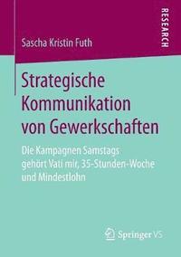 bokomslag Strategische Kommunikation von Gewerkschaften