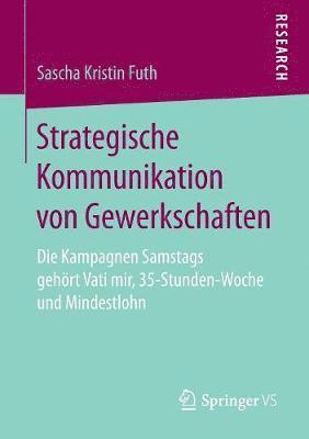 Strategische Kommunikation von Gewerkschaften 1