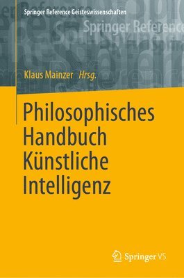 bokomslag Philosophisches Handbuch Künstliche Intelligenz