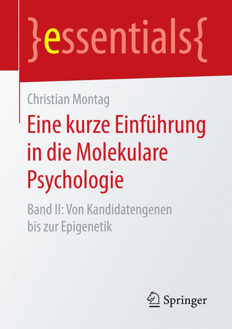 Christian Montag - Eine kurze Einführung in die Molekulare Psychologie, Häftad