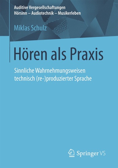 Miklas Schulz - Hören als Praxis, Häftad