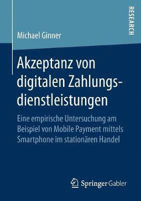 Akzeptanz von digitalen Zahlungsdienstleistungen 1