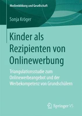 Sonja Kröger - Kinder als Rezipienten von Onlinewerbung, Häftad