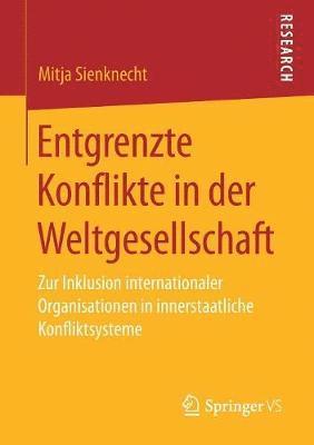 bokomslag Entgrenzte Konflikte in der Weltgesellschaft