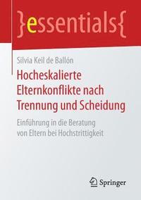 bokomslag Hocheskalierte Elternkonflikte nach Trennung und Scheidung