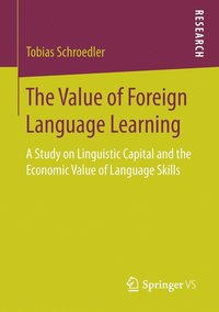 bokomslag The Value of Foreign Language Learning