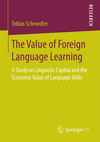 Tobias Schroedler - Value of Foreign Language Learning, Häftad
