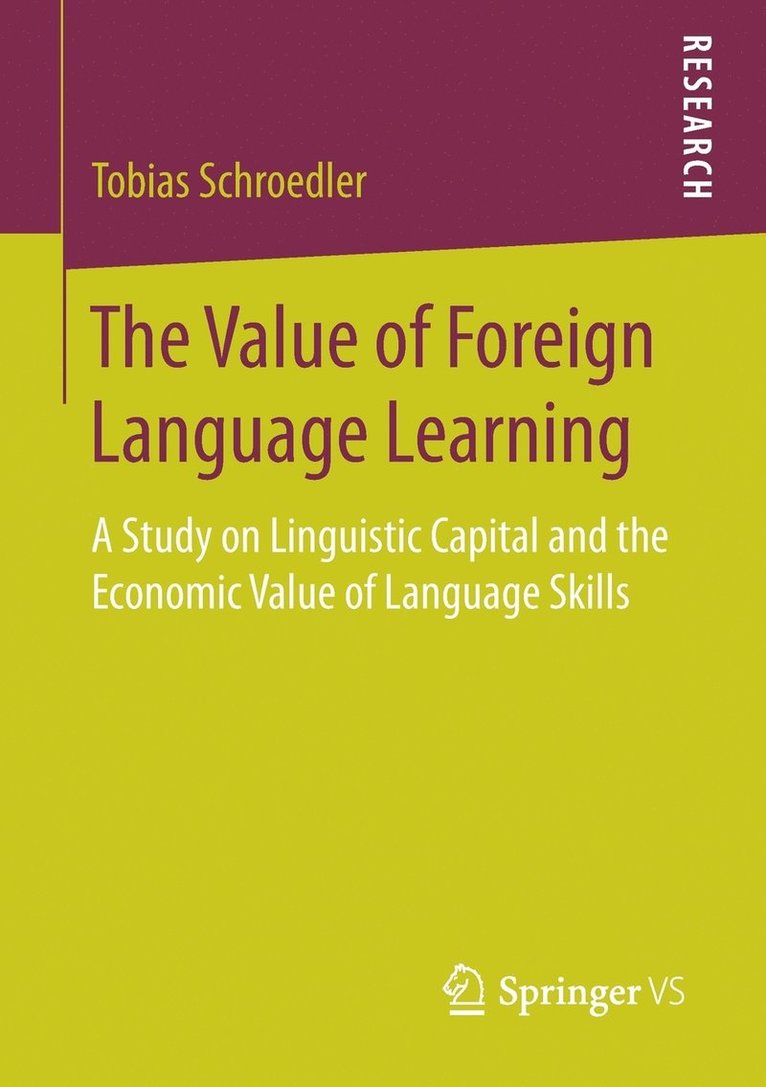 The Value of Foreign Language Learning 1