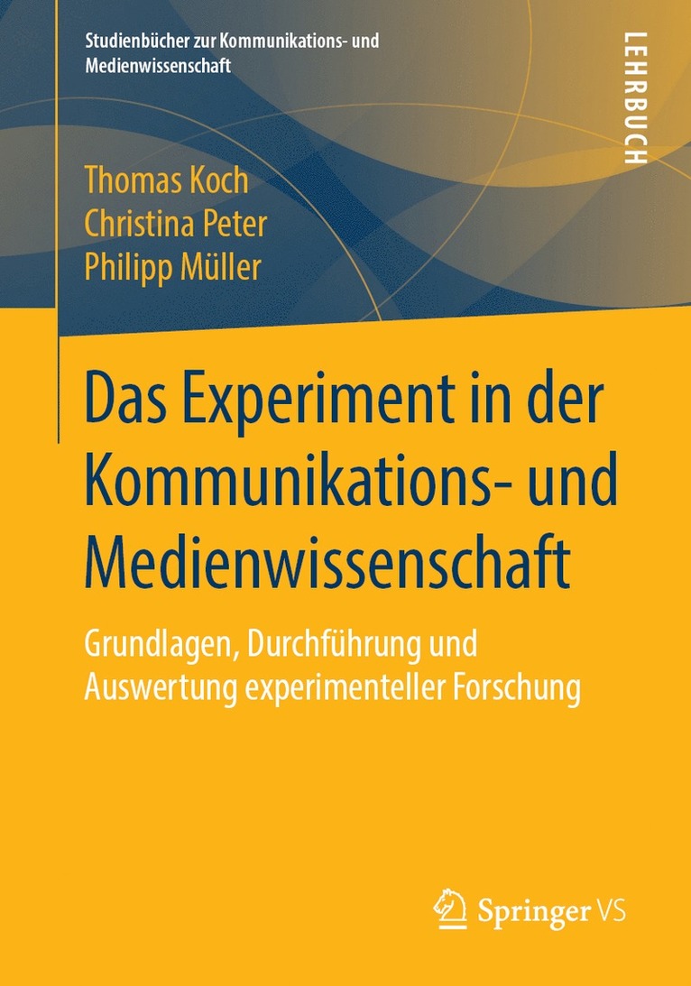 Das Experiment in der Kommunikations- und Medienwissenschaft 1