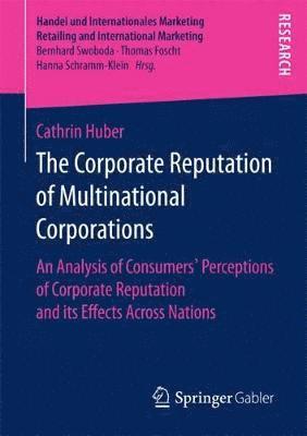 Corporate Reputation of Multinational Corporations