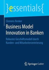 bokomslag Business Model Innovation in Banken